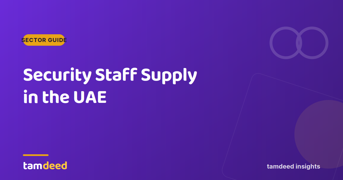 Security Staff Supply in the UAE: A Business Guide