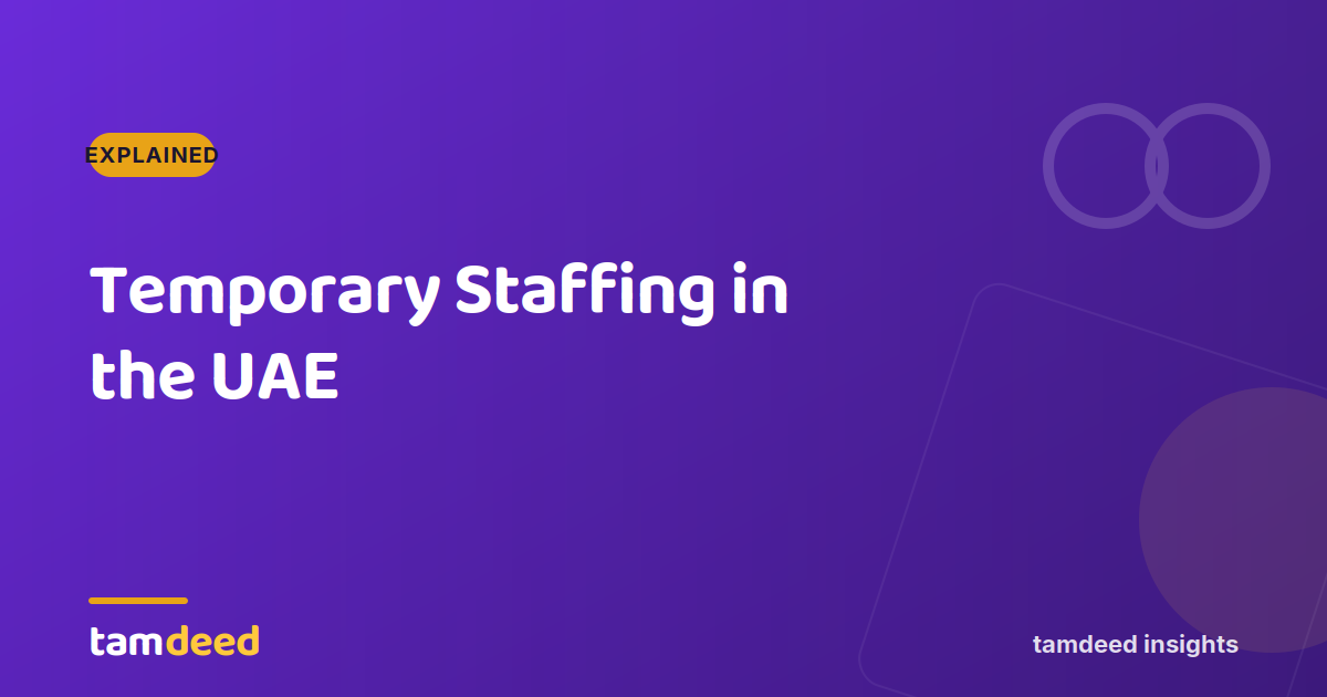 Temporary Staffing in the UAE: A Practical Guide